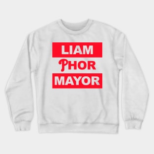 Liam Phor Mayor Crewneck Sweatshirt